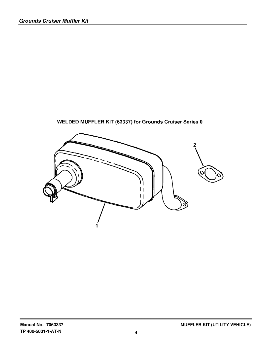 Snapper 7063337 manual Grounds Cruiser Muffler Kit 