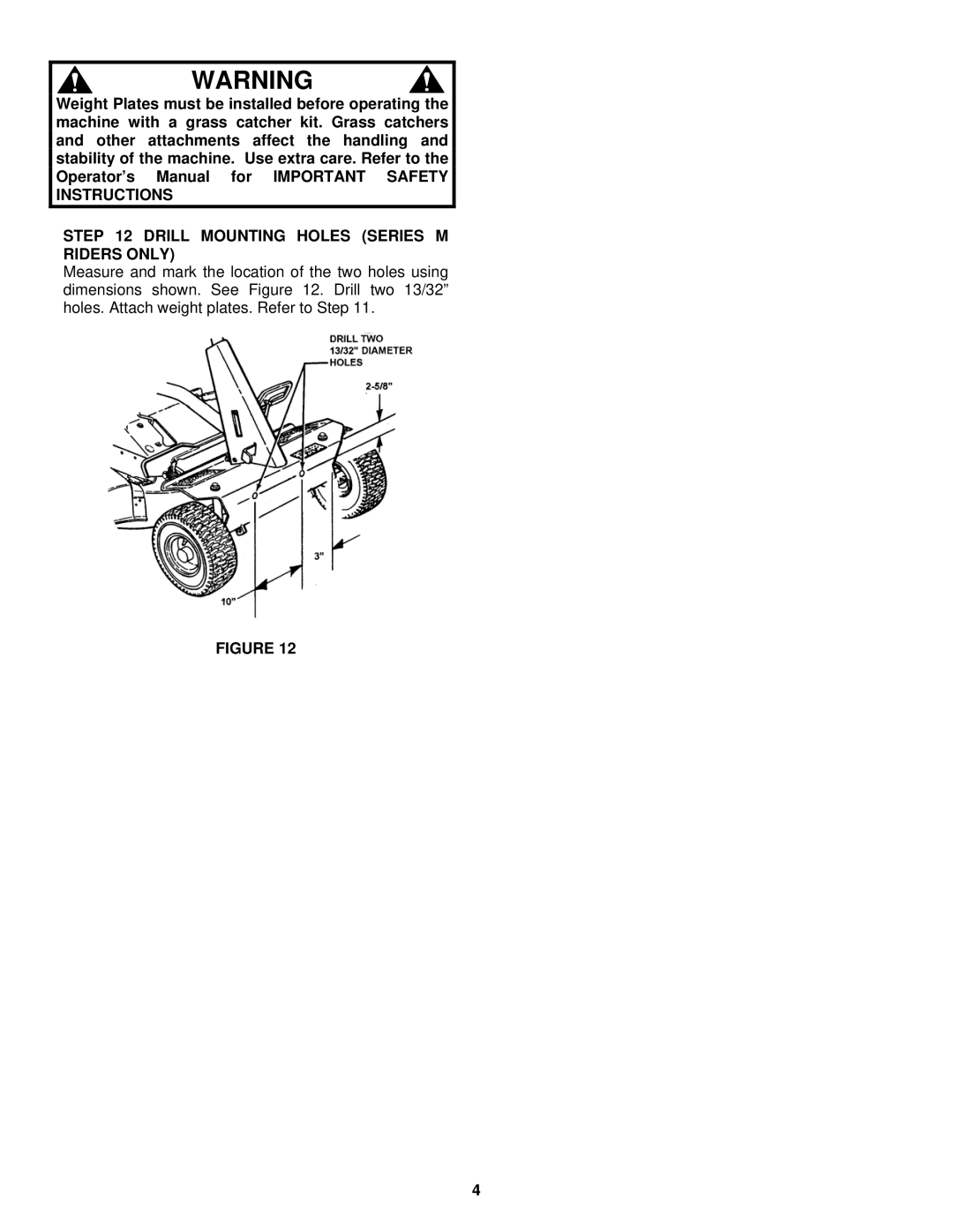 Snapper 75438 manual Drill Mounting Holes Series M Riders only 