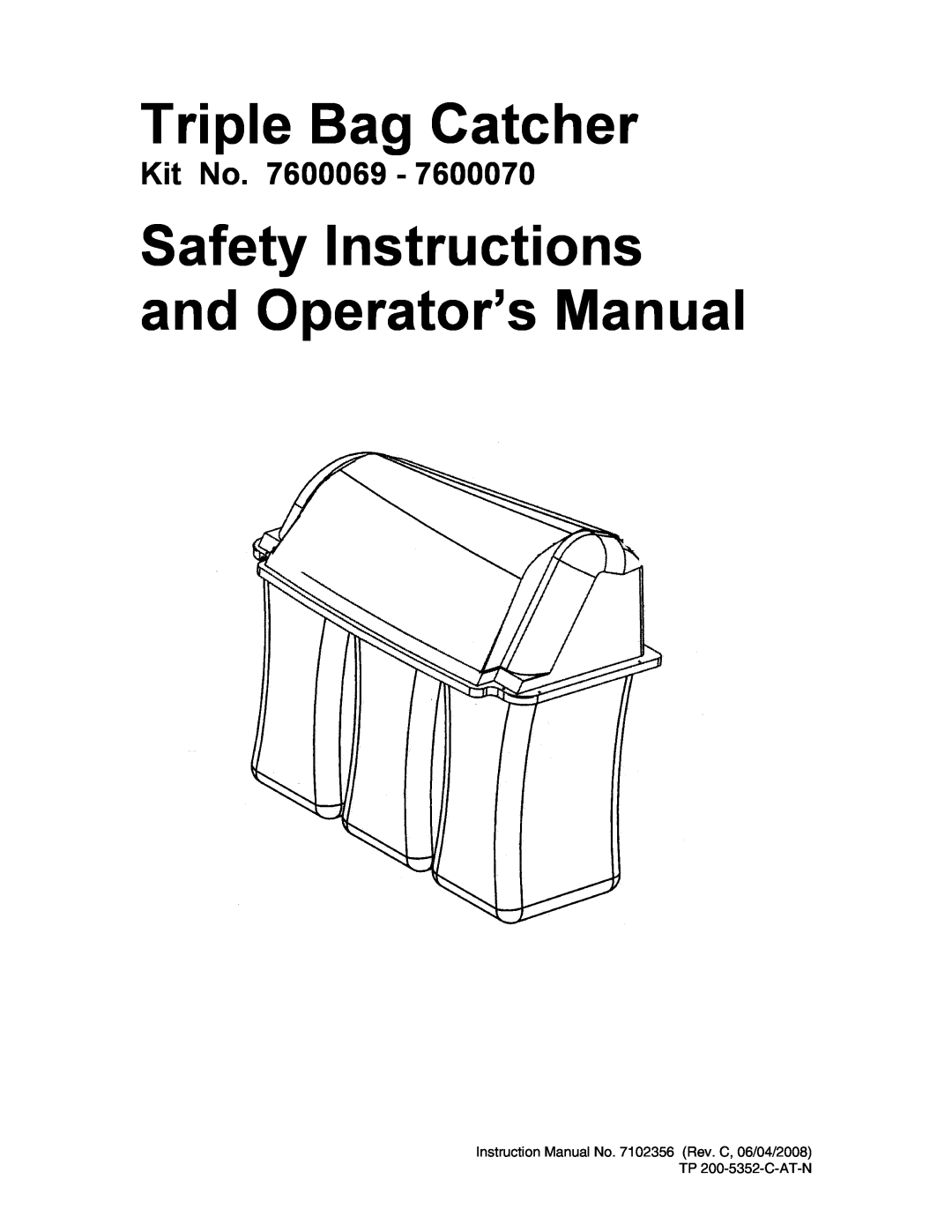 Snapper 7600069 - 7600070 instruction manual Triple Bag Catcher, Safety Instructions and Operator’s Manual, Kit No 