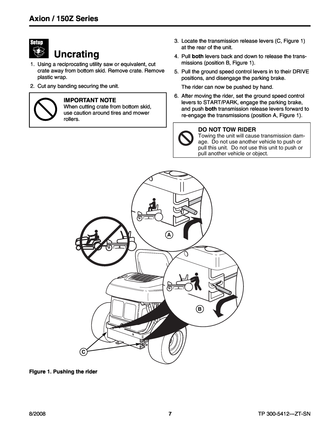 Snapper 7800390, 7800388, 7800391 manual Uncrating, Axion / 150Z Series, Important Note, Do Not Tow Rider, Pushing the rider 