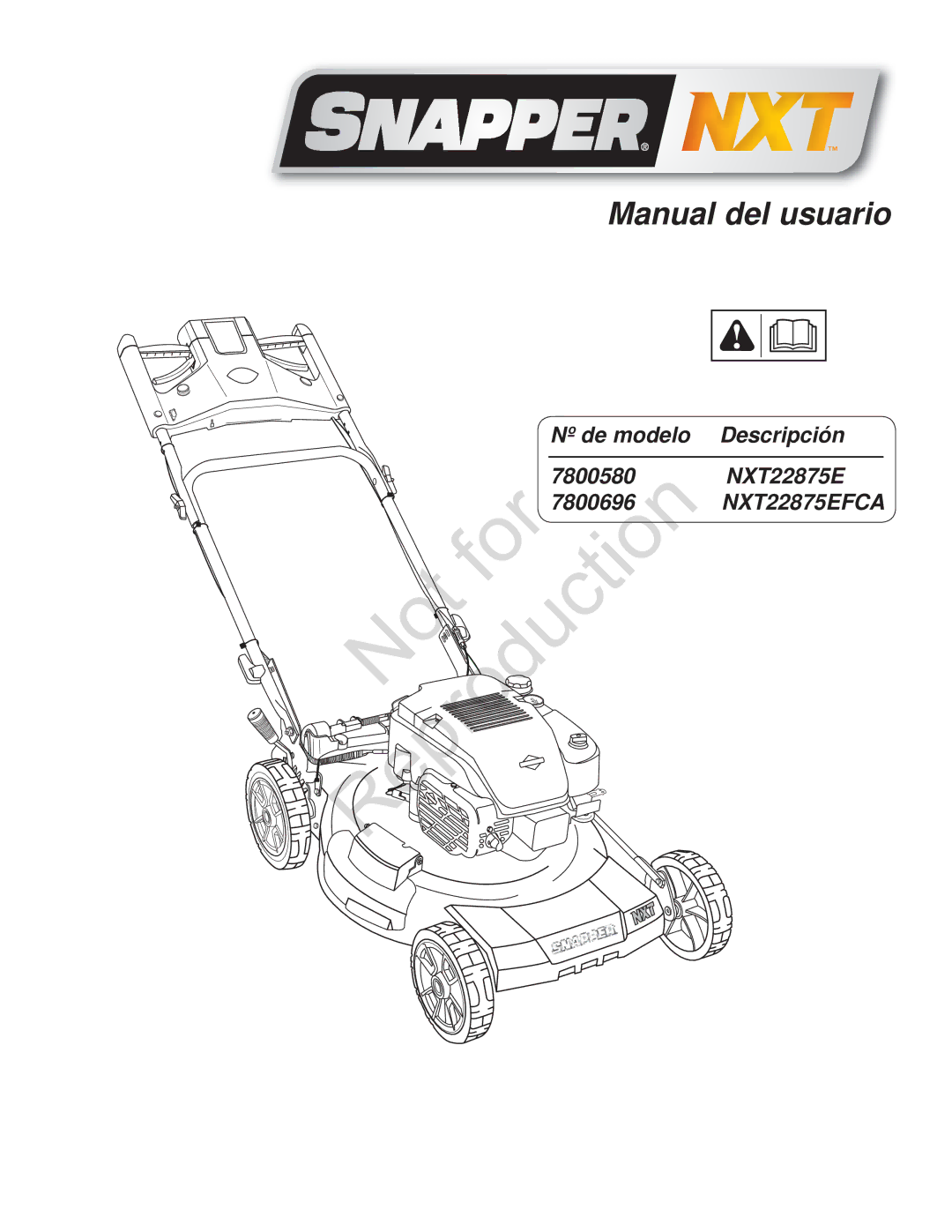 Snapper 7800580, 7800696, NXT22875EFCA manual Eproduct ion For 