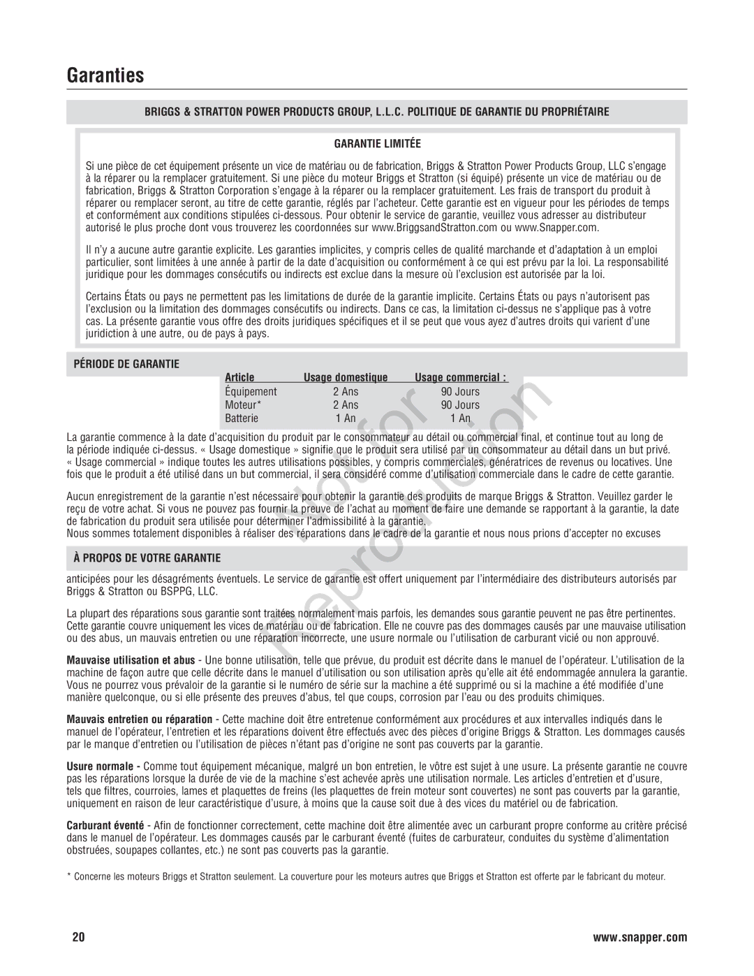 Snapper 7800696, 7800580, NXT22875EFCA manual Garanties, La machine a été modifiée d’une, Équipement, Moteur, Batterie 