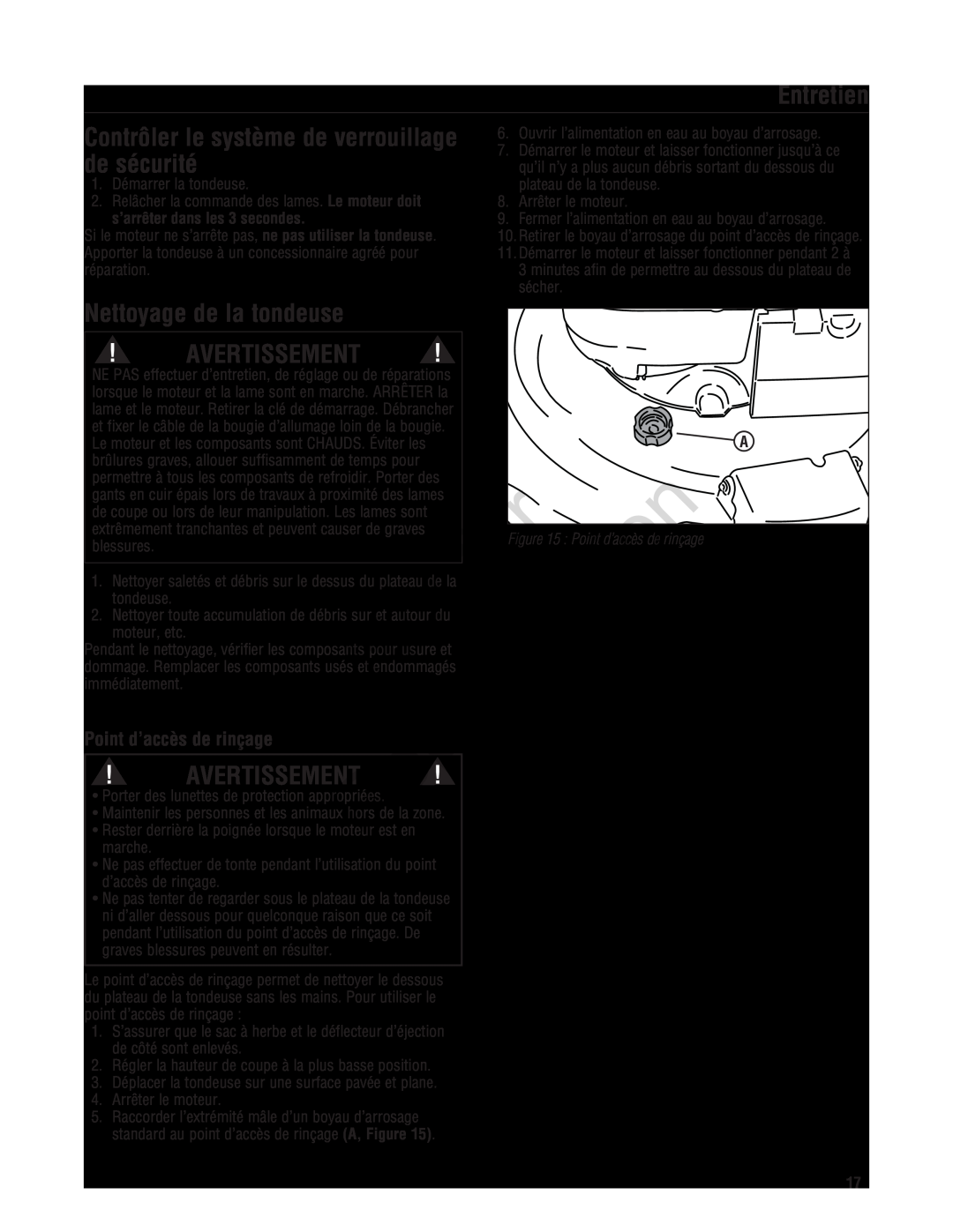 Snapper 7800580 manual Contrôler le système de verrouillage de sécurité, Nettoyage de la tondeuse, Point d’accès de rinçage 