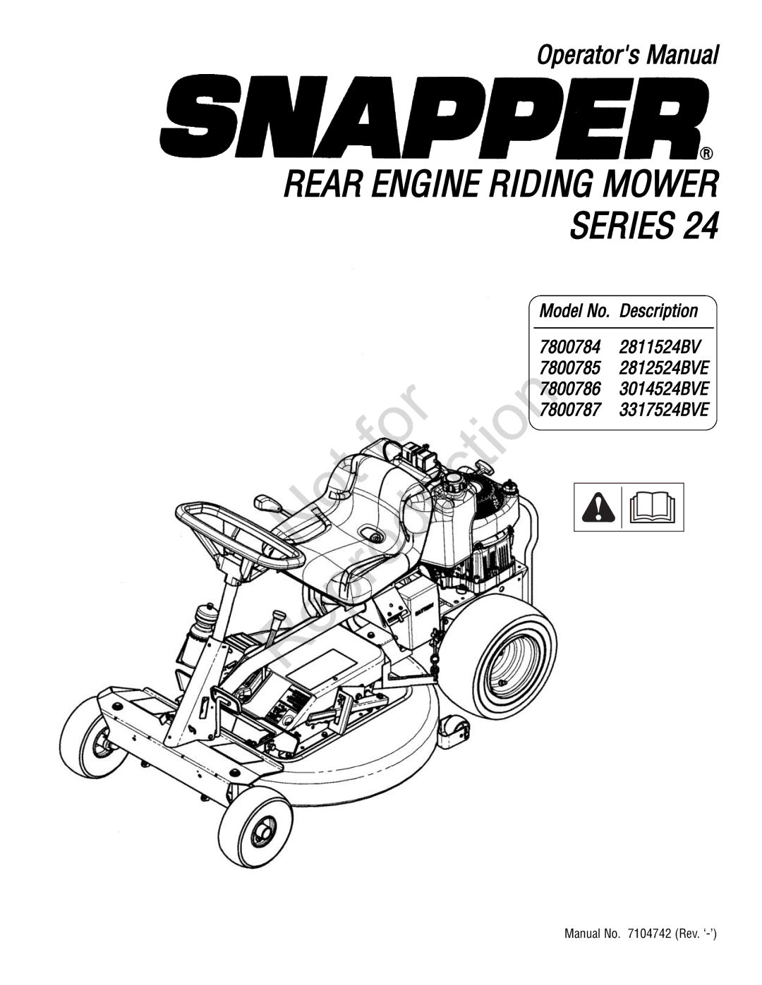 Snapper 7800784, 7800785, 7800786, 7800787 manual Not For, Manual No Rev. ‘-’ 