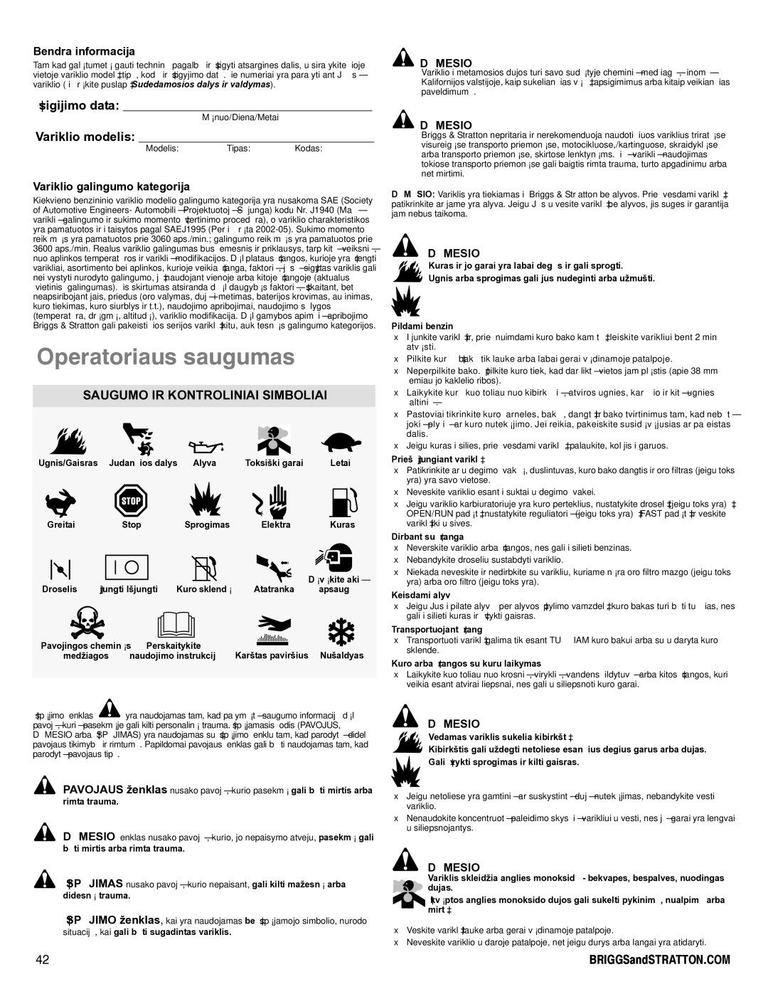 Snapper 90000 manual Įsigijimo data, Variklio modelis, Saugumo IR Kontroliniai Simboliai, Dėmesio 