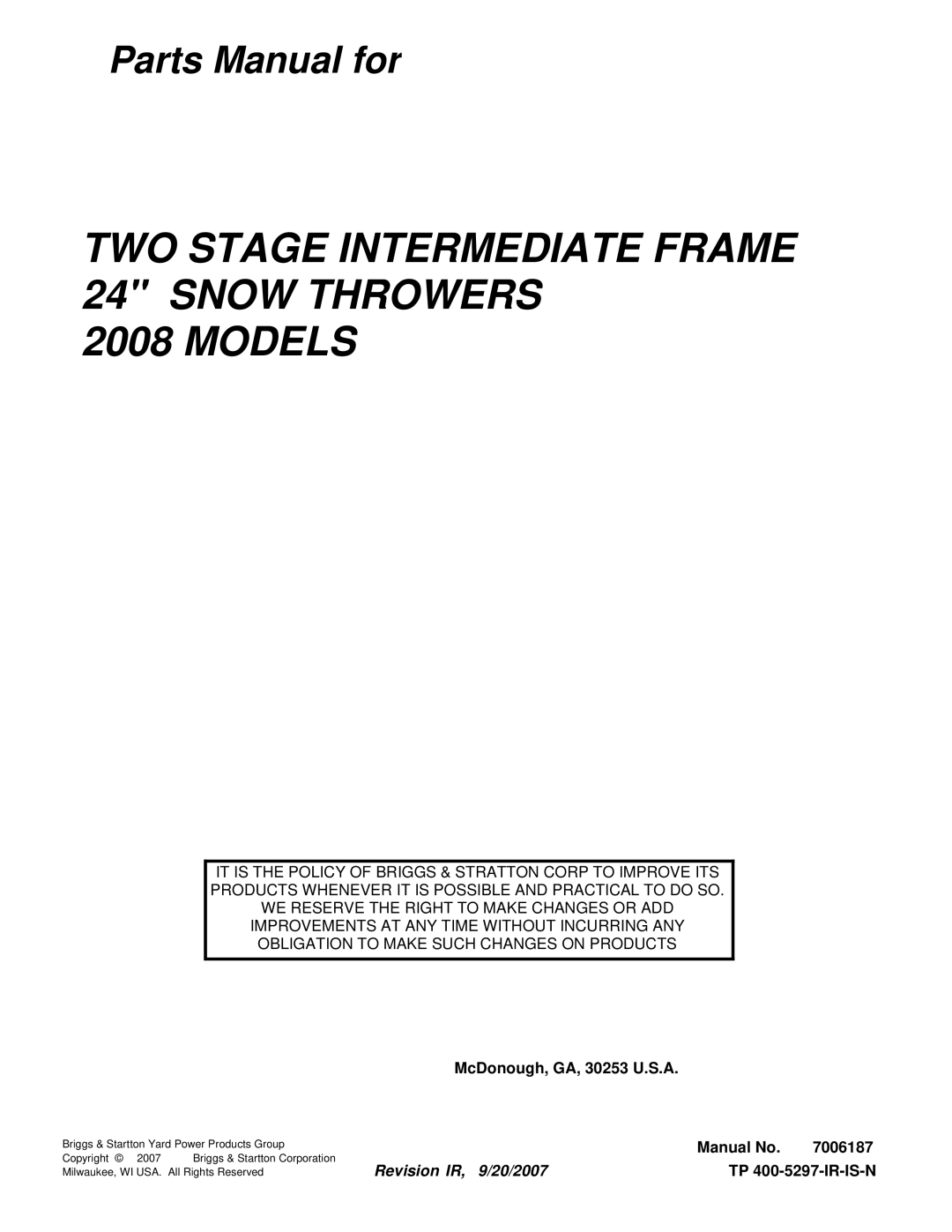 Snapper 924IR, 924IE manual TWO Stage Intermediate Frame 24 Snow Throwers Models 