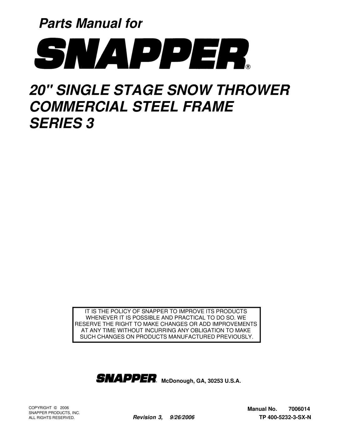 Snapper C3203 manual Single Stage Snow Thrower Commercial Steel Frame Series 