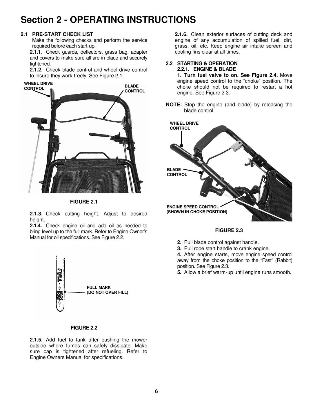 Snapper CP215517HV PRE-START Check List, Starting & Operation 2.2.1. Engine & Blade, Turn fuel valve to on. See .4. Move 