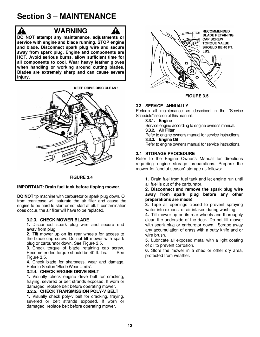 Snapper CP215019KW, CP215519HV Check Mower Blade, Check Engine Drive Belt, Check Transmission POLY-V Belt 