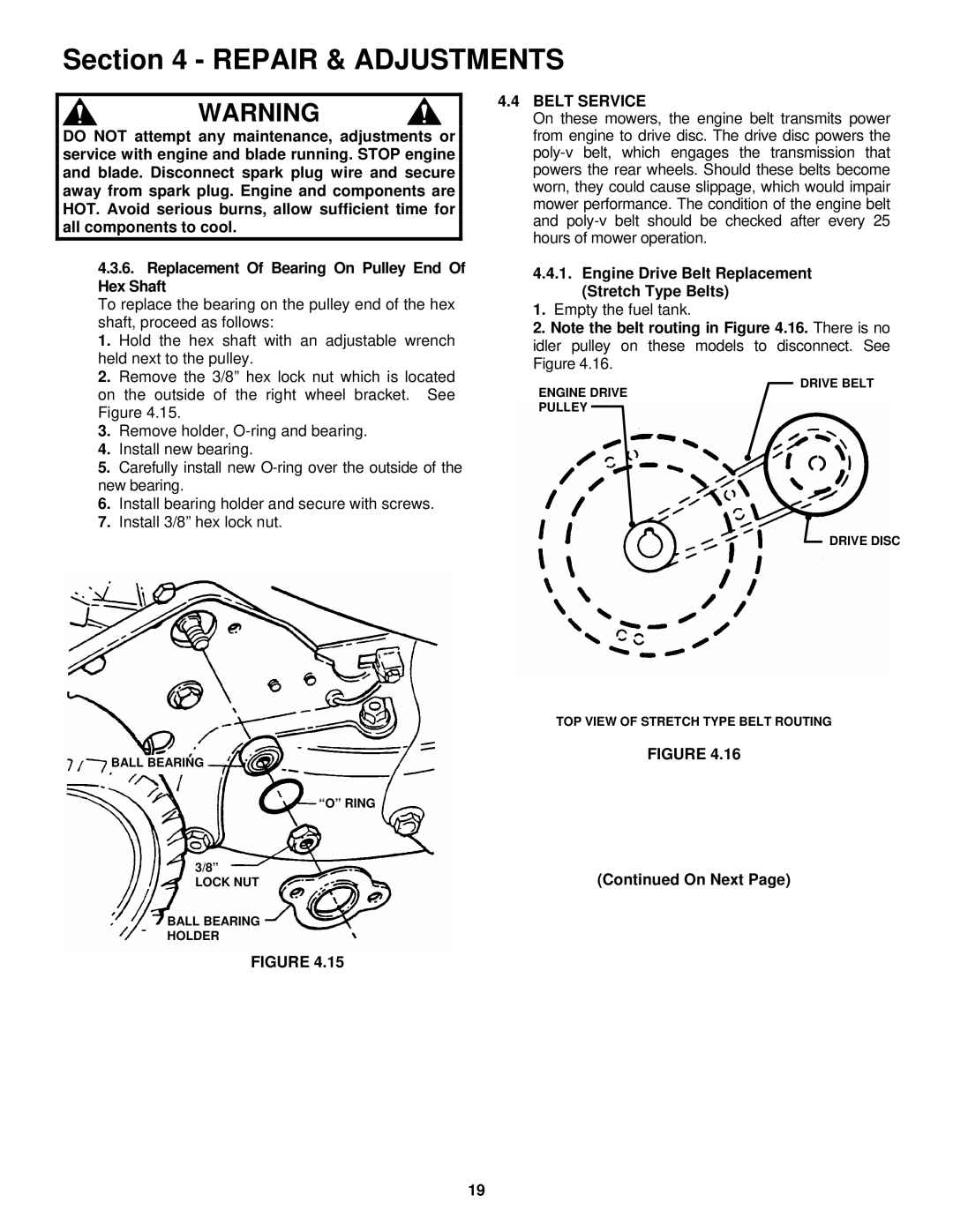 Snapper CP215019KW, CP215519HV Belt Service, Engine Drive Belt Replacement Stretch Type Belts, On Next 