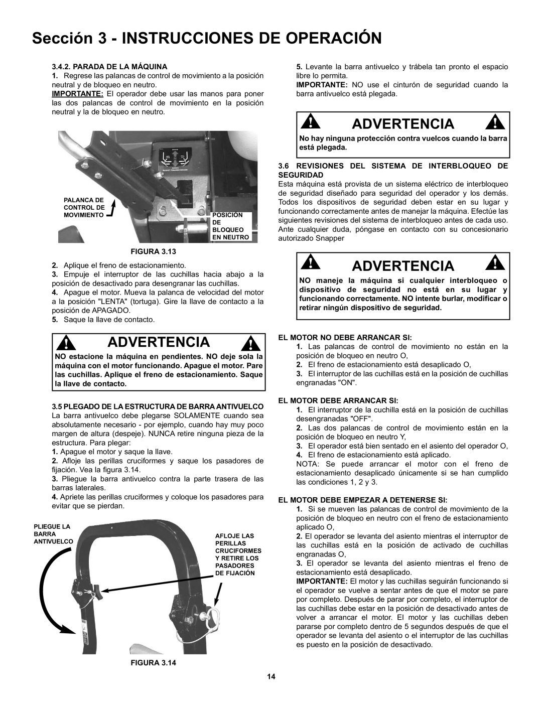 Snapper CZT19481KWV Parada DE LA Máquina, Revisiones DEL Sistema DE Interbloqueo DE Seguridad, EL Motor Debe Arrancar SI 