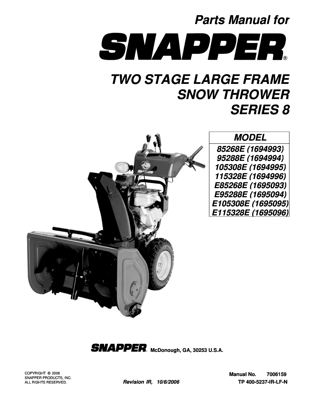 Snapper E95288E manual Two Stage Large Frame Snow Thrower Series, Parts Manual for, McDonough, GA, 30253 U.S.A, Manual No 