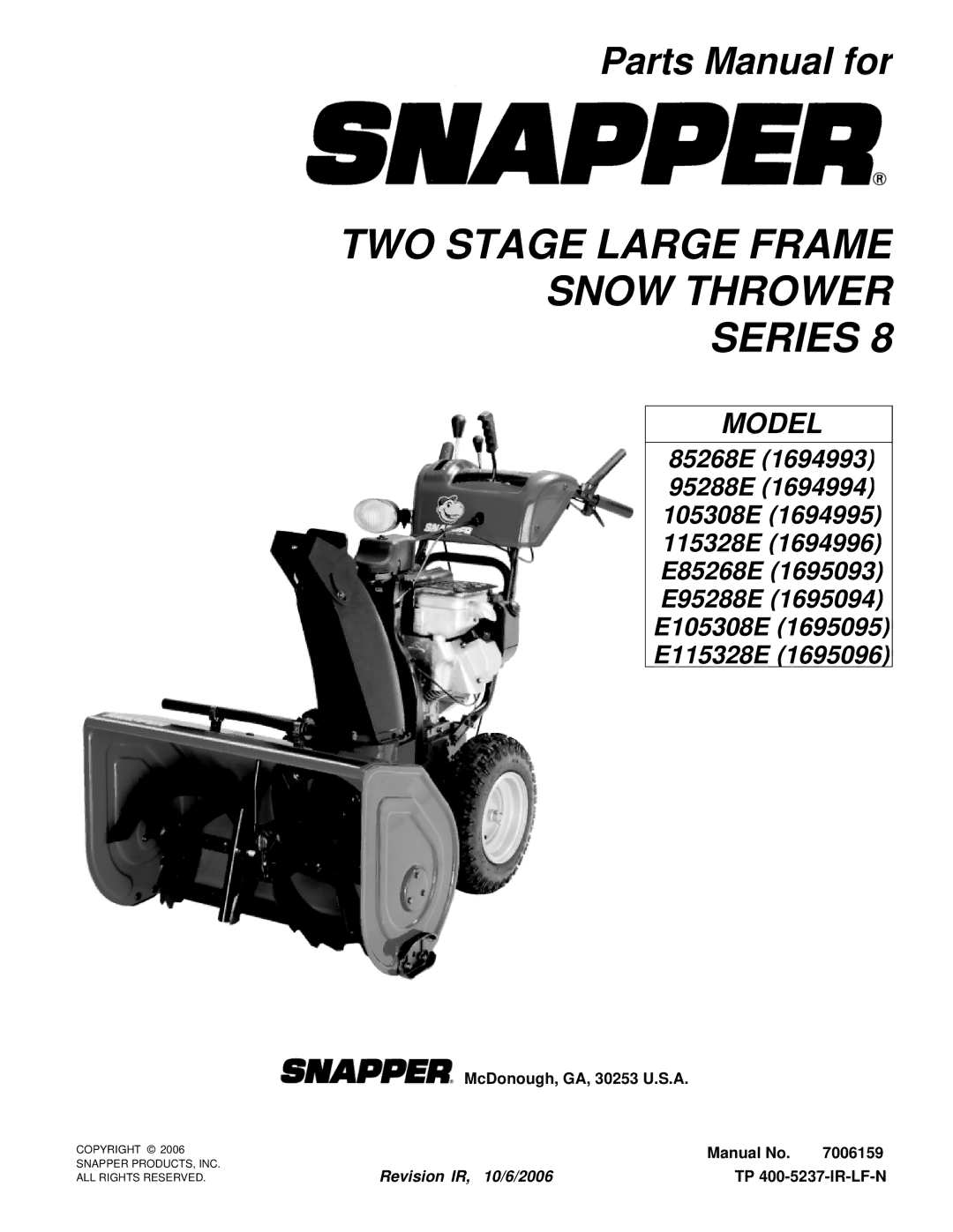 Snapper E95288E, E105308E, E115328E, E85268E manual TWO Stage Large Frame Snow Thrower Series 