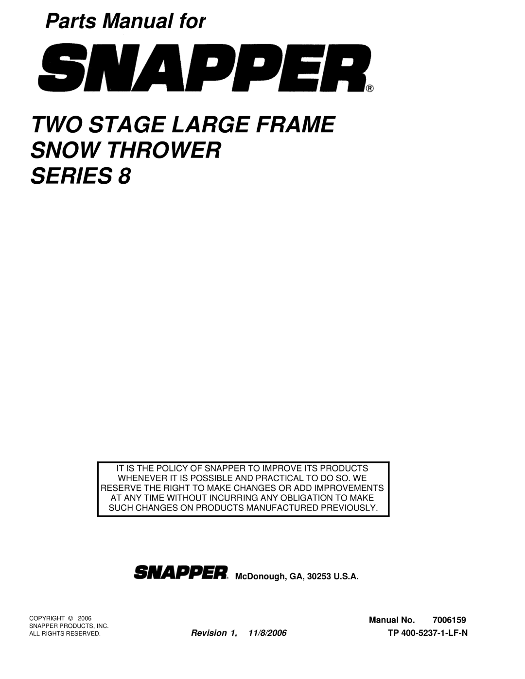 Snapper 95288E (1694994), E95288E, E85268E (1695093), E105308E (1695095) manual TWO Stage Large Frame Snow Thrower Series 