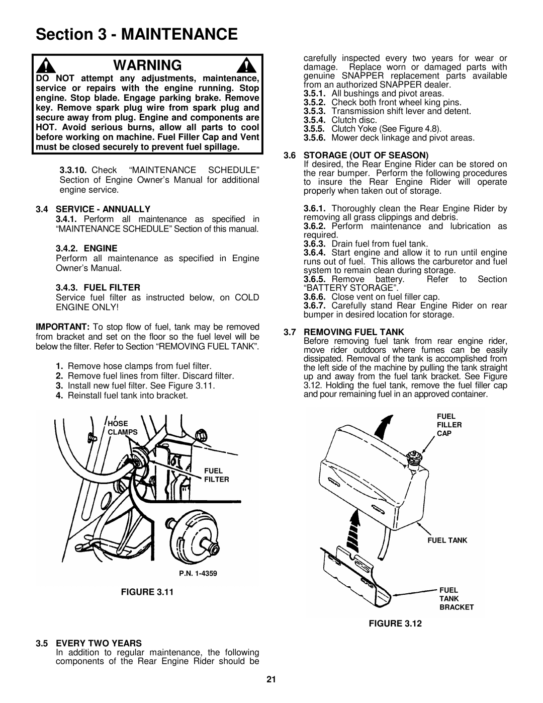 Snapper E281323BVE, E251023BVE, E281223BVE, E331523KVE Service Annually, Fuel Filter, Every TWO Years, Removing Fuel Tank 