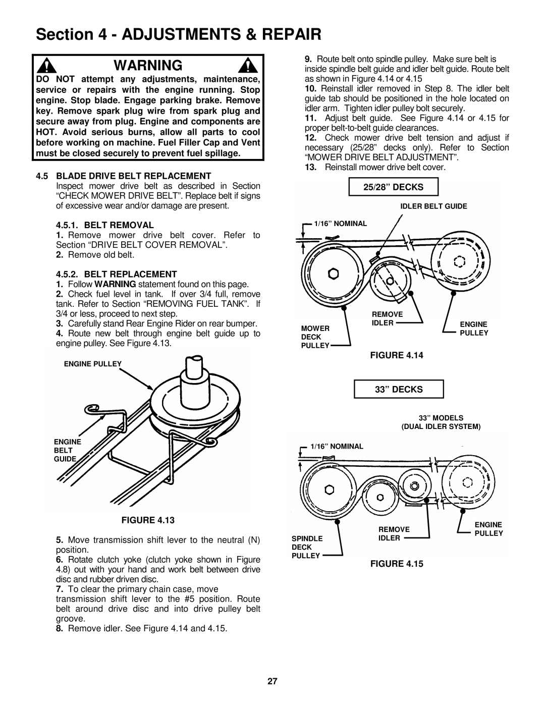 Snapper E281323BVE, E251023BVE, E281223BVE, E331523KVE Blade Drive Belt Replacement, Belt Removal, 25/28 Decks 