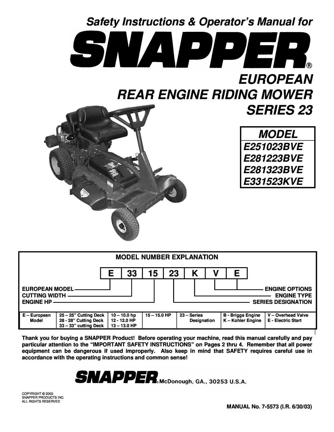 Snapper E281323BVE, E251023BVE, E281223BVE, E331523KVE important safety instructions Model Number Explanation 