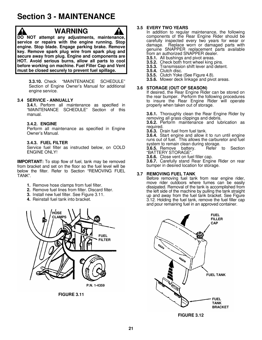 Snapper E2512523BVE, E2812523BVE, E2813523BVE, E331523KVE Service Annually, Fuel Filter, Every TWO Years 