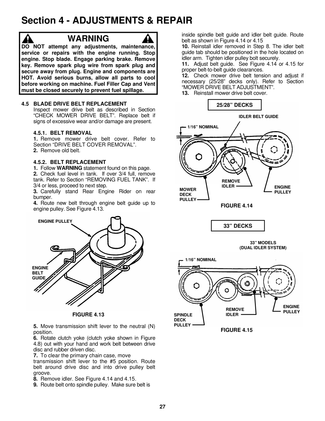 Snapper E2512523BVE, E2812523BVE, E2813523BVE, E331523KVE Blade Drive Belt Replacement, Belt Removal, 25/28 Decks 