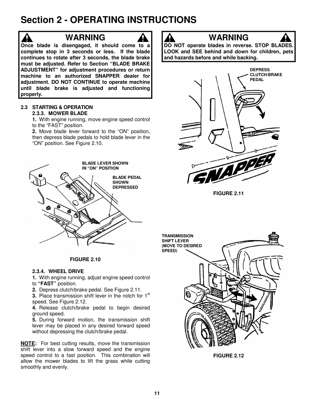 Snapper E281123BVE, E281323BVE, E331523KVE Starting & Operation 2.3.3. Mower Blade, Wheel Drive 