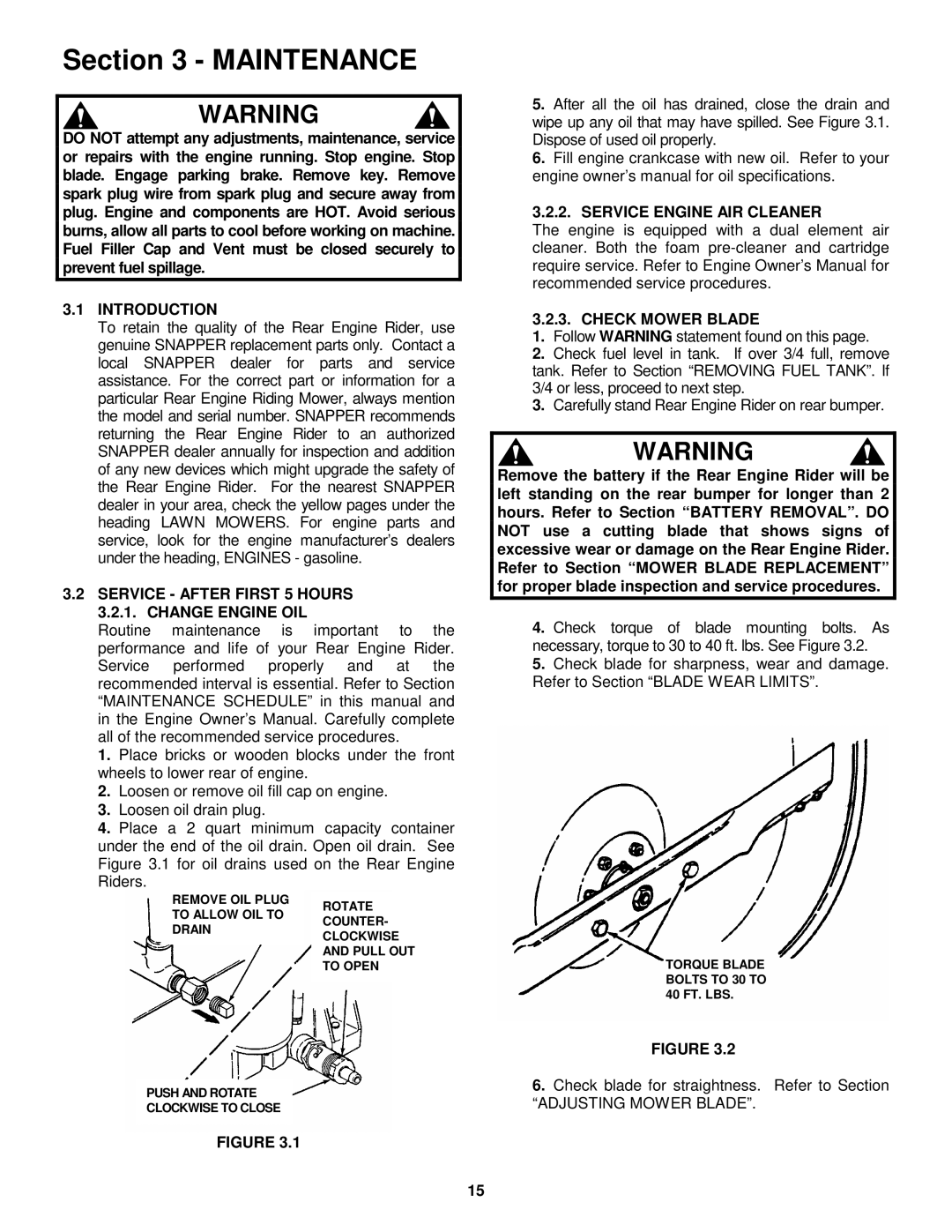 Snapper E281222BE, E281022BE, E331522KVE, E331522KVE, E281022BE, E281222BE Service After First 5 Hours Change Engine OIL 