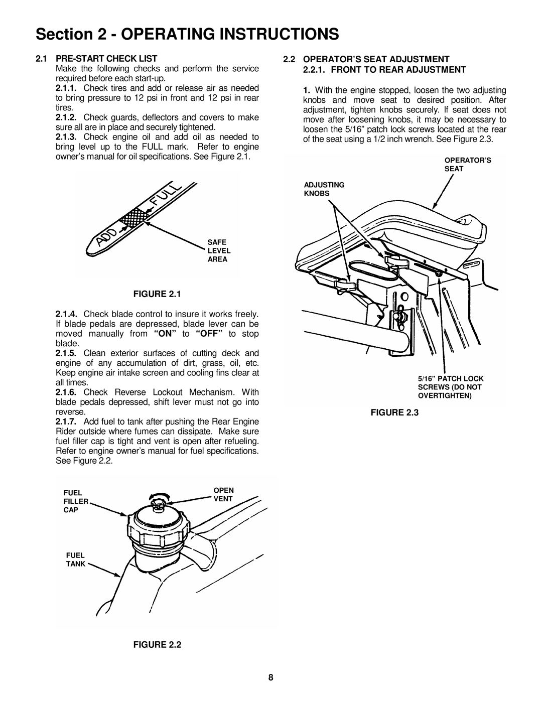 Snapper E281022BE, E281222BE, E331522KVE PRE-START Check List, OPERATOR’S Seat Adjustment 2.2.1. Front to Rear Adjustment 