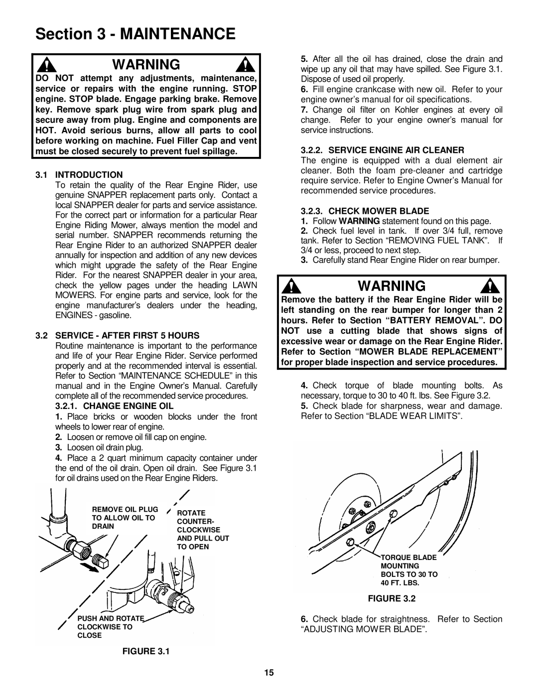 Snapper E281320BE, E331520KVE Service After First 5 Hours, Change Engine OIL, Service Engine AIR Cleaner Check Mower Blade 