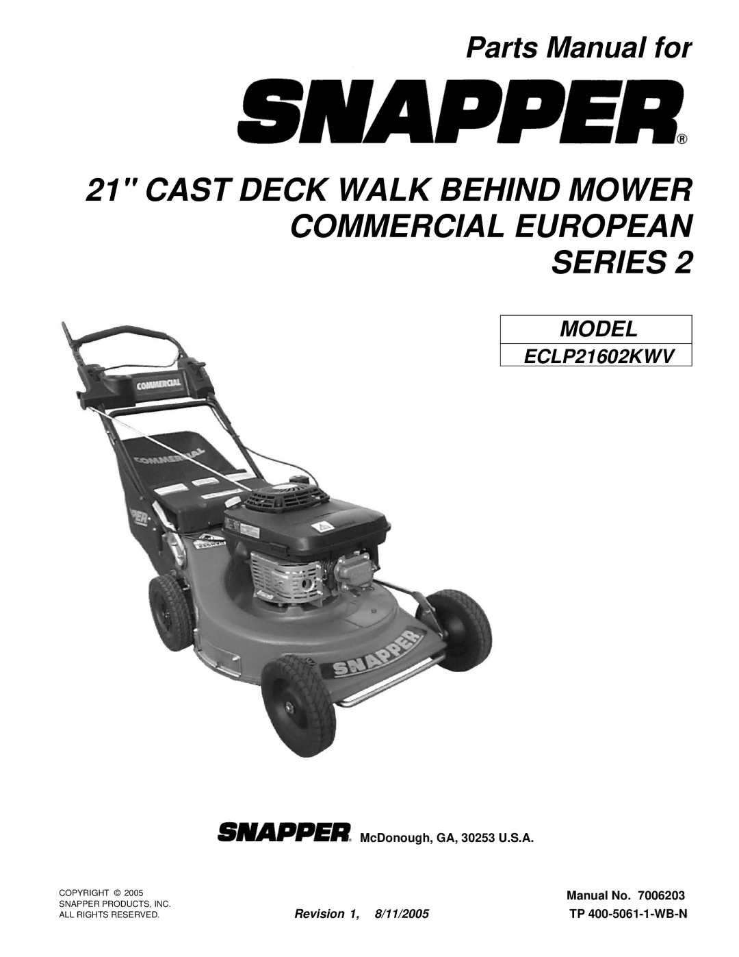 Snapper ECLP21602KWV manual Cast Deck Walk Behind Mower Commercial European Series 