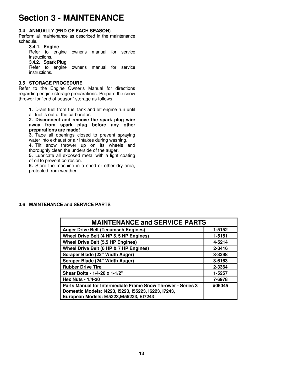 Snapper EI7243, EI55223 important safety instructions Annually END of Each Season, Engine Spark Plug, Storage Procedure 