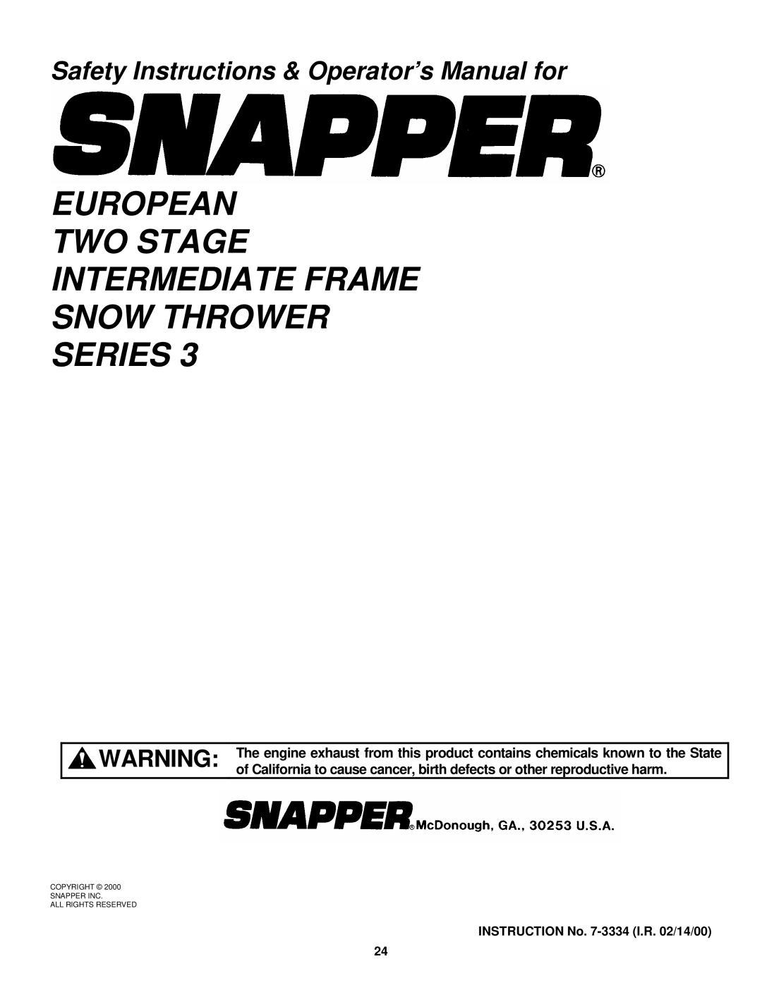 Snapper EI55223, EI7243 important safety instructions European TWO Stage Intermediate Frame Snow Thrower Series 