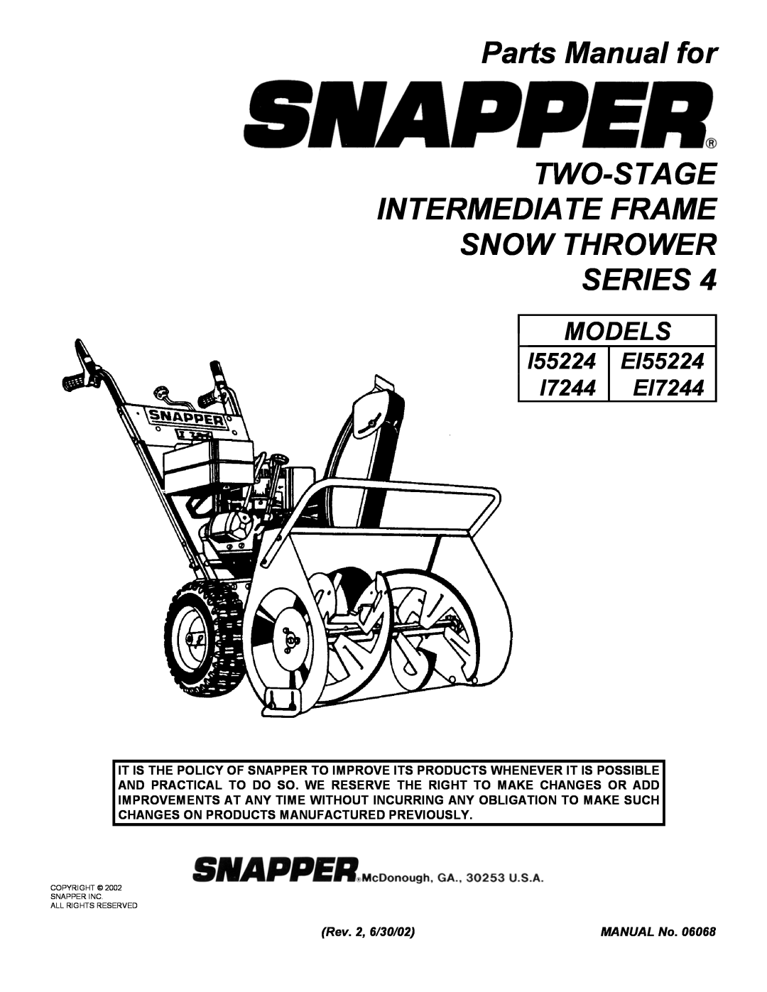 Snapper manual Parts Manual for, Two-Stageintermediate Frame Snow Thrower Series, EI55224 EI7244, Models, MANUAL No 