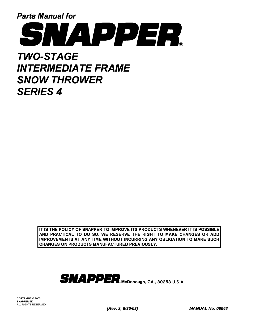 Snapper EI7244, EI55224 Two-Stage Intermediate Frame Snow Thrower Series, Parts Manual for, Rev. 2, 6/30/02, MANUAL No 