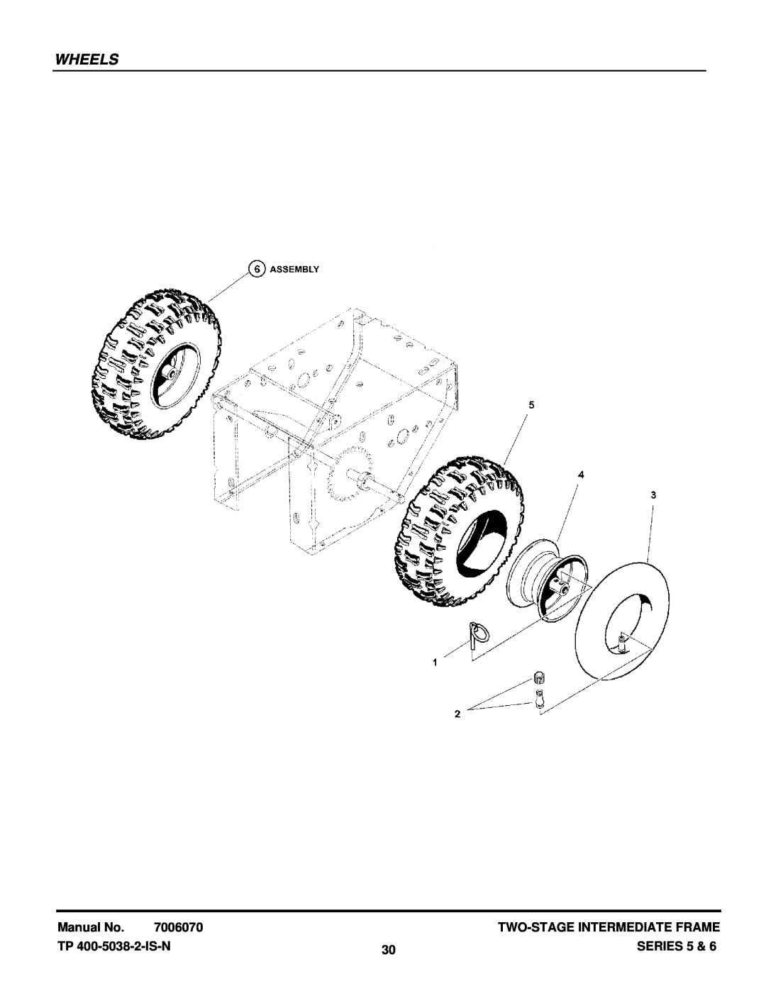 Snapper EI75225, I85245E manual Wheels, Manual No, 7006070, Two-Stage Intermediate Frame, TP 400-5038-2-IS-N, Series 