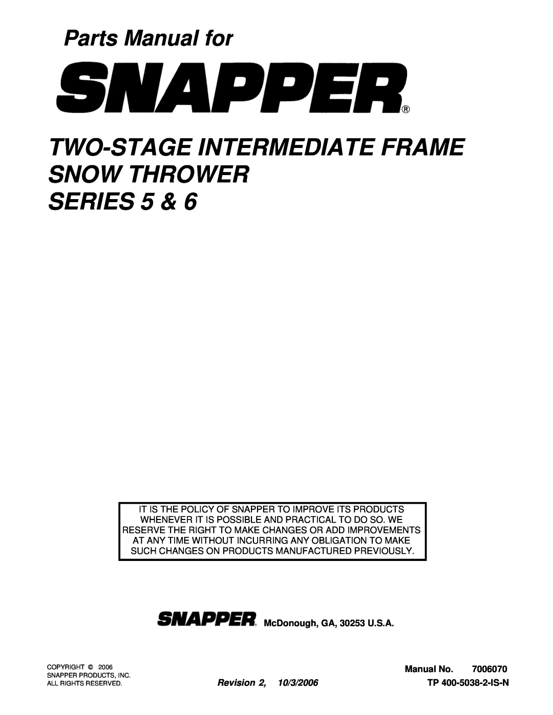Snapper EI75225 Two-Stage Intermediate Frame Snow Thrower Series, Parts Manual for, McDonough, GA, 30253 U.S.A, Manual No 