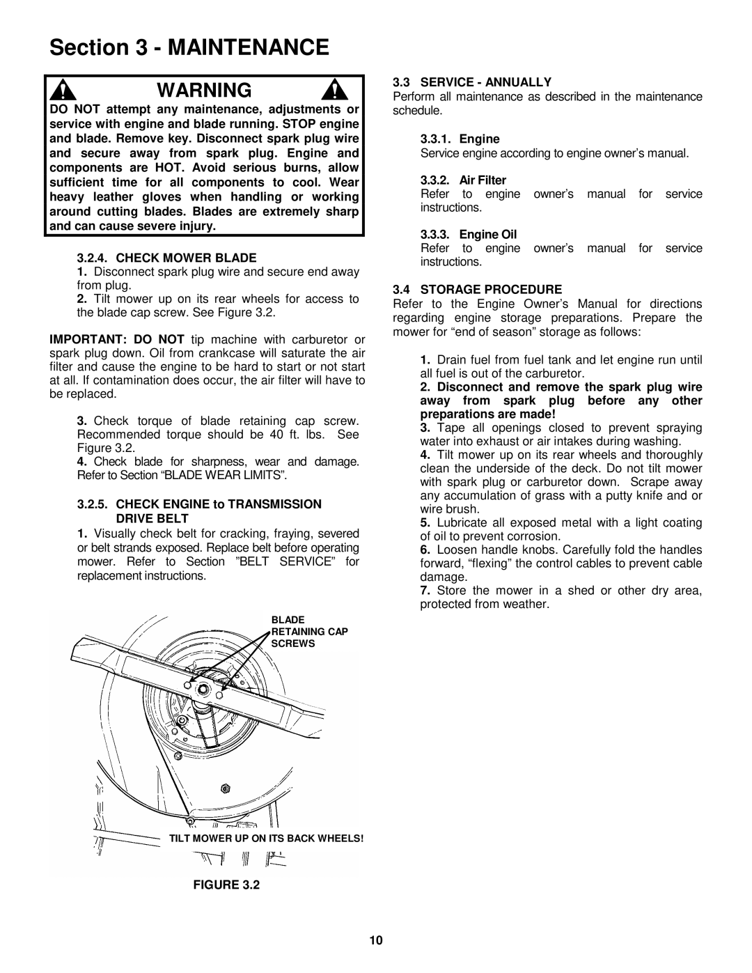 Snapper ELP21502KWV, ELP21602, ELP21602E Check Mower Blade, Check Engine to Transmission Drive Belt, Service Annually 