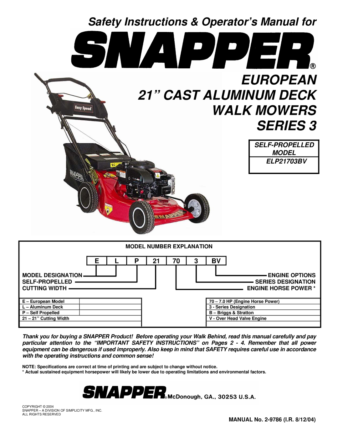 Snapper ELP21703BV important safety instructions Engine Options Series Designation Engine Horse Power 