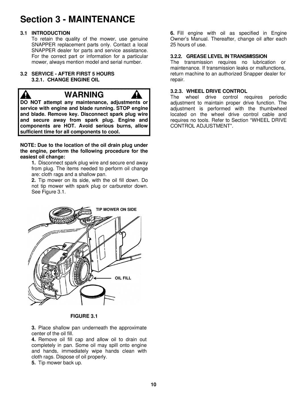 Snapper ELP21703BV Maintenance, Service After First 5 Hours 3.2.1. Change Engine OIL, Grease Level in Transmission 