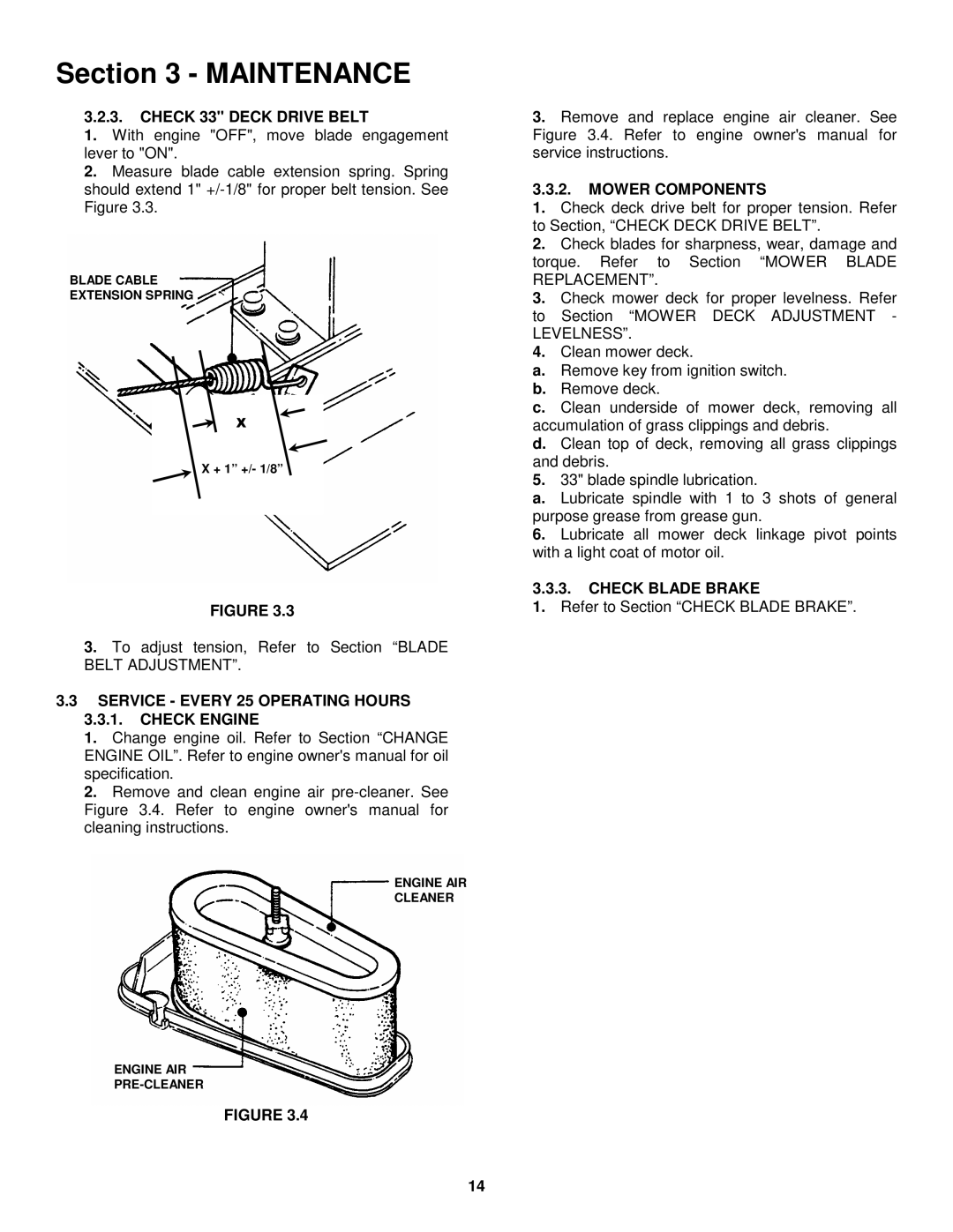 Snapper ELT145H33FBV Check 33 Deck Drive Belt, Service Every 25 Operating Hours Check Engine, Mower Components 