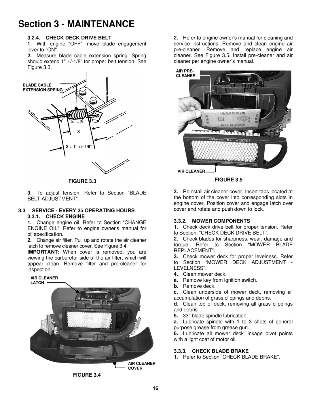 Snapper ELT180H33IBV Check Deck Drive Belt, Service Every 25 Operating Hours Check Engine, Mower Components 