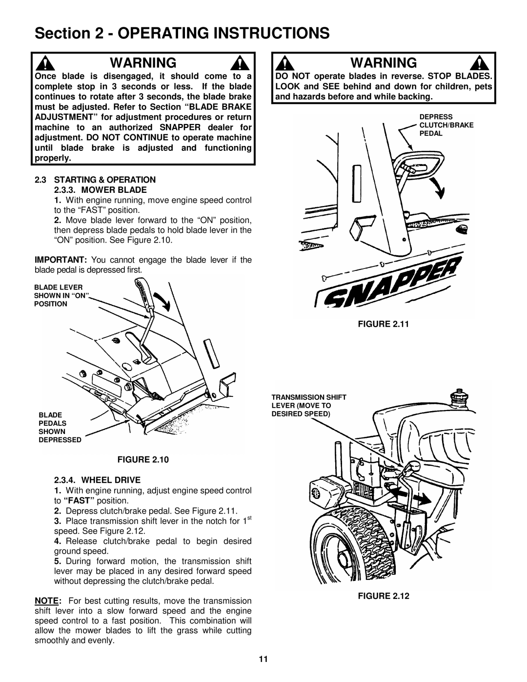 Snapper EM250819BE, EM281019BE important safety instructions Starting & Operation 2.3.3. Mower Blade, Wheel Drive 