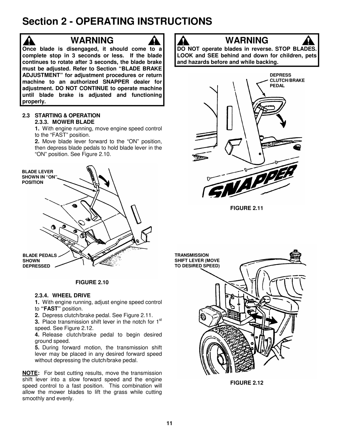 Snapper EM250821BE, EM281021BE important safety instructions Starting & Operation 2.3.3. Mower Blade, Wheel Drive 