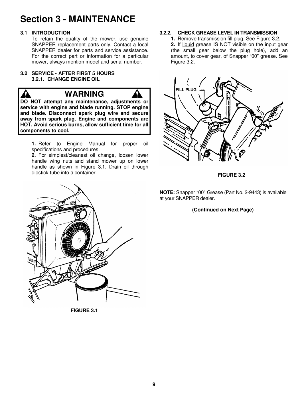 Snapper EMRP216017B Maintenance, Service After First 5 Hours 3.2.1. Change Engine OIL, Check Grease Level in Transmission 