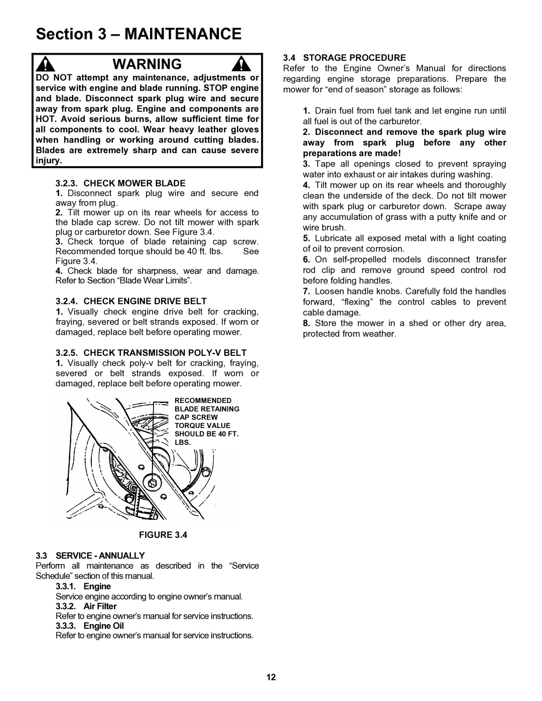 Snapper ERP217019BV Check Mower Blade, Check Engine Drive Belt, Check Transmission POLY-V Belt, Service Annually 