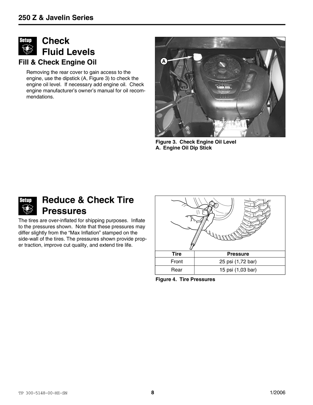 Snapper ERZT185440BVE manual Check Fluid Levels, Reduce & Check Tire Pressures, Fill & Check Engine Oil 