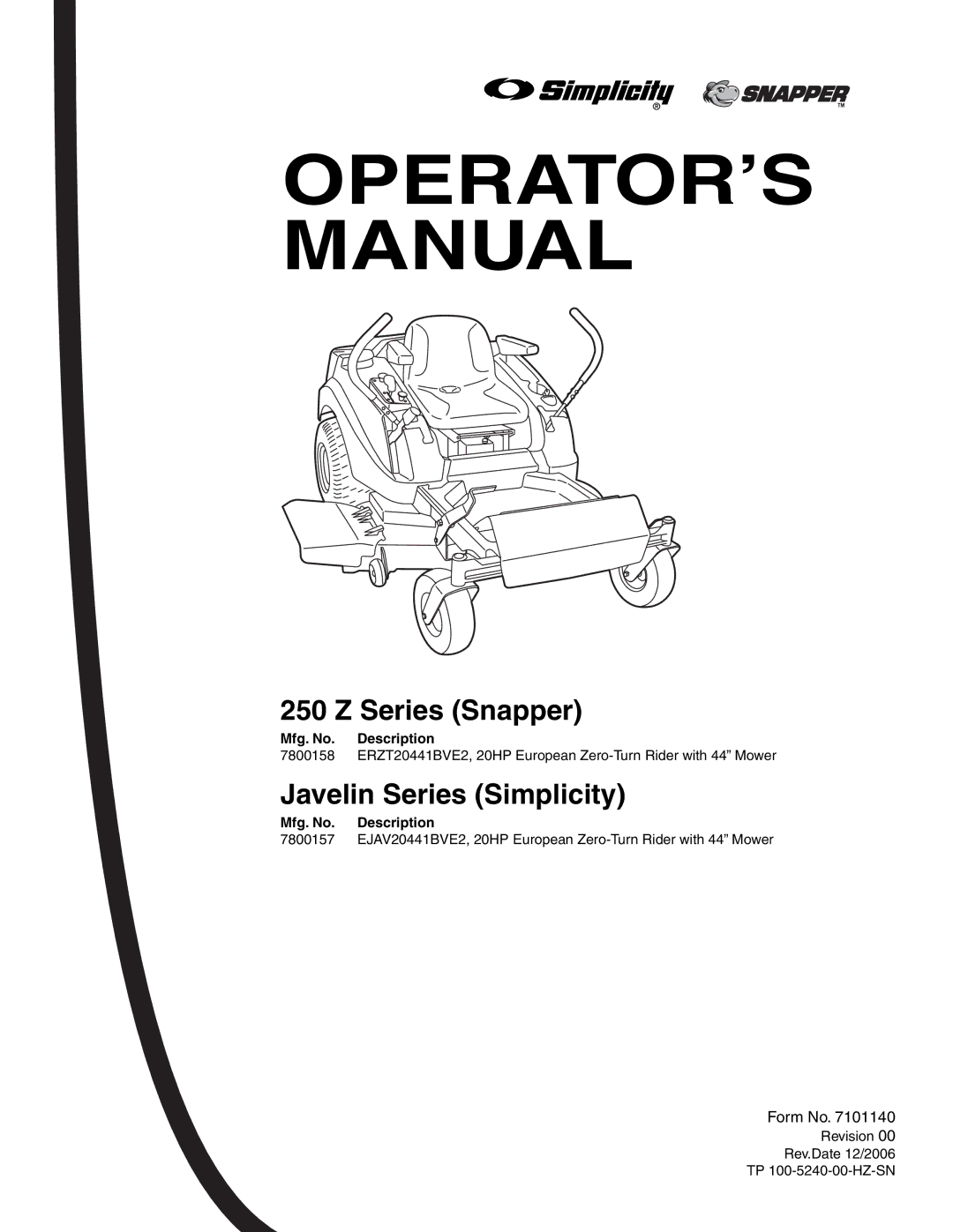 Snapper ERZT20441BVE2 manual OPERATOR’S Manual 