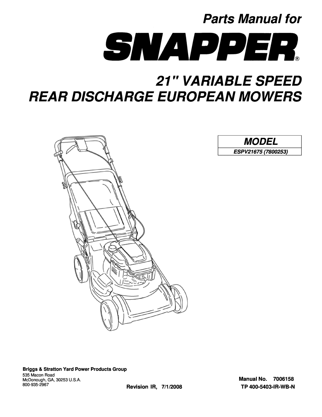 Snapper ESPV21675 (7800253) manual Variable Speed Rear Discharge European Mowers, Parts Manual for, Manual No, Model 