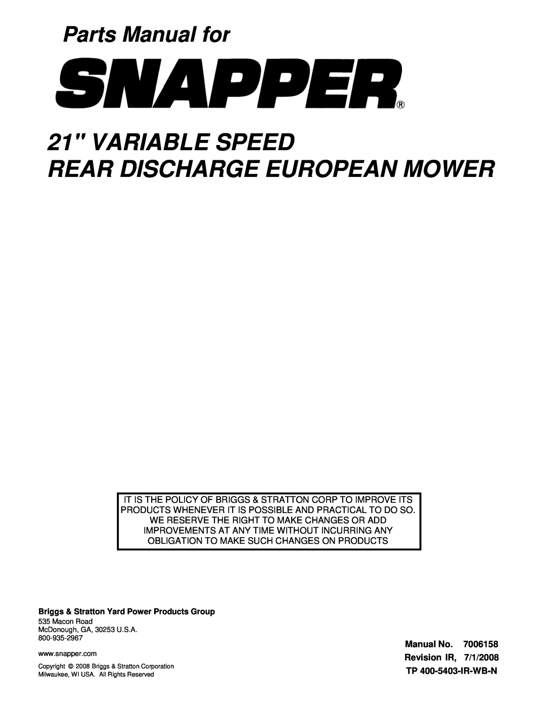 Snapper ESPV21675 (7800253) Variable Speed Rear Discharge European Mower, Revision IR, 7/1/2008, Parts Manual for, 7006158 