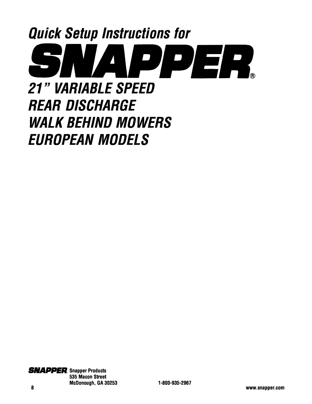 Snapper ESPV21675 manual Quick Setup Instructions for, Snapper Products, Macon Street, McDonough, GA 