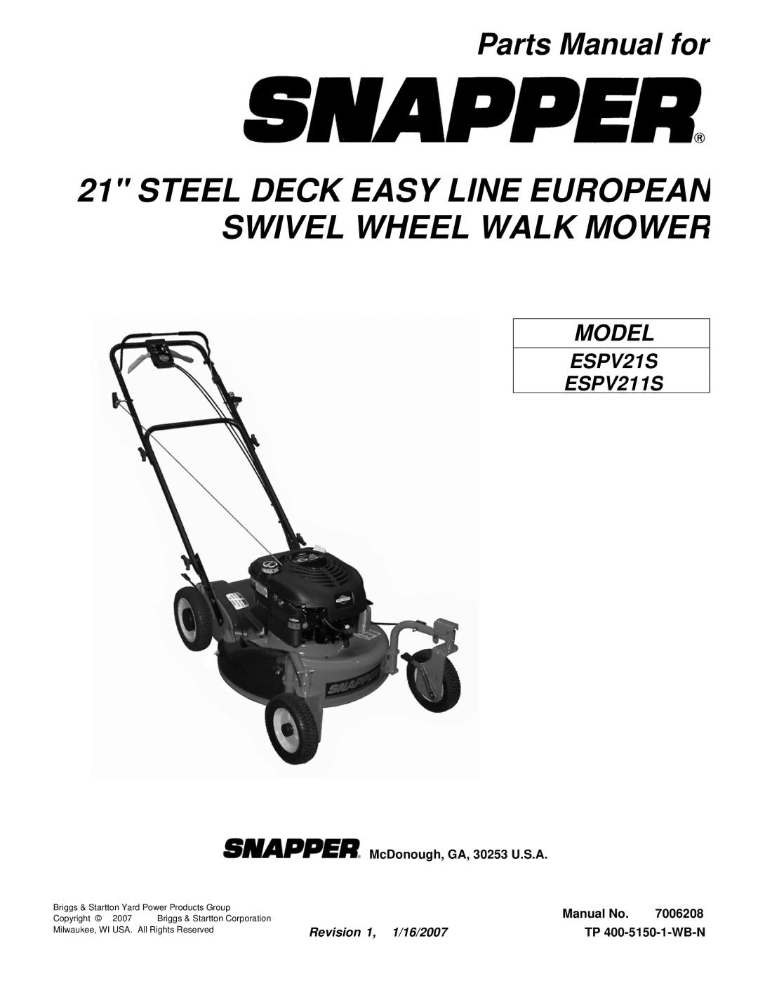 Snapper ESPV211S, ESPV21S manual Steel Deck Easy Line European Swivel Wheel Walk Mower 