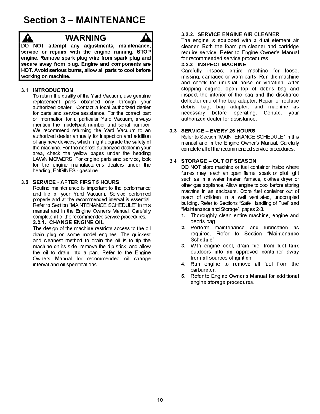 Snapper ESV25650B important safety instructions Maintenance, Service Every 25 Hours Storage OUT of Season 